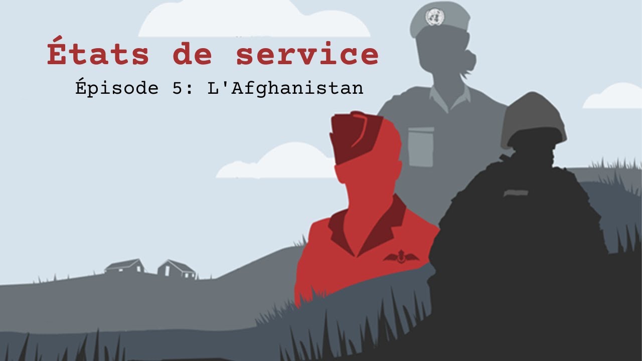 États de service : L'Afghanistan