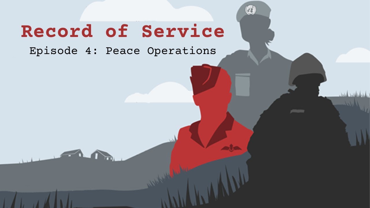 Record of Service: Peace Operations